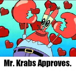 Mr. Krabs Quotes By theforeigngamer sat aug