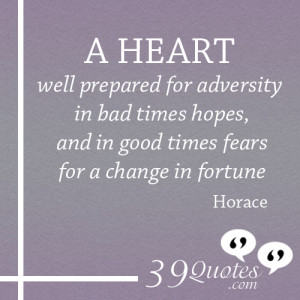 heart-well-prepared-for-adversity-in-bad-times-hopes-and-in-good-times ...