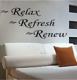 RELAX REFRESH RENEW *Vinyl Lettering*Quotes*Wall Decals*House*Bedroom