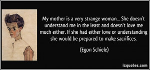 woman... She doesn't understand me in the least and doesn't love me ...