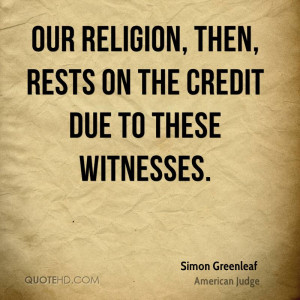 Simon Greenleaf Religion Quotes