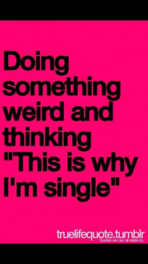 Weird and single saying ...