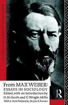 Start by marking “From Max Weber: Essays in Sociology” as Want to ...