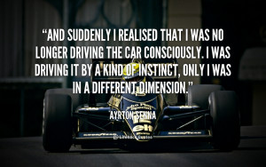 Ayrton Senna Racing Quotes