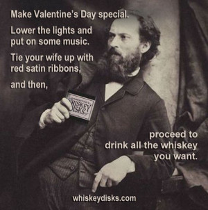 ... Here's some Valentine's Day advice. #bourbon #whiskey #valentinesday