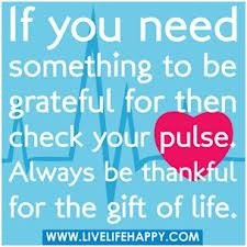 Be #grateful# for life. 