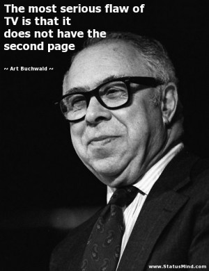 ... does not have the second page - Art Buchwald Quotes - StatusMind.com