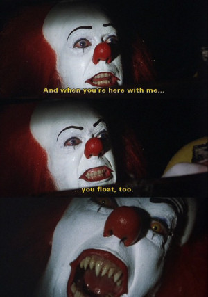 Penny Wise Quotes Pennywise the dancing clown