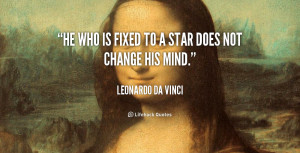 quote-Leonardo-da-Vinci-he-who-is-fixed-to-a-star-104604.png