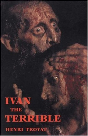 Start by marking “Ivan the Terrible” as Want to Read: