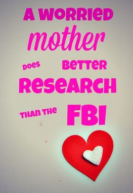 Worried MOther Does Better Research Than the FBI