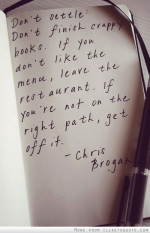 ... the restaurant if youre not on the right path get off it # quotes