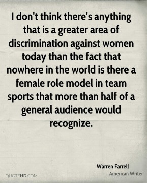 anything that is a greater area of discrimination against women ...