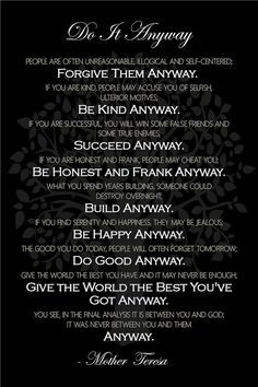 Do It Anyway - Inspirational Quote by Mother Teresa More