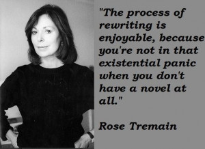Rose tremain famous quotes 1
