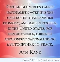 ayn rand quote on capitalism www loveoflifequo more life quotes ...