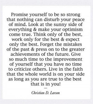 Larson Quote: Promise Yourself To Be So Strong That Nothing Can ...