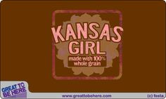 Kansas Girl - although not born in Kansas, I became a Kansas girl ...