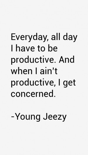 Young Jeezy Quotes & Sayings