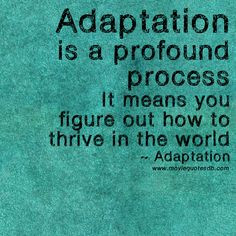 Adaptation Quotes Sayings ~ Movie related Quotes & Stuffs on Pinterest ...