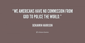 Benjamin Harrison Quotes Quote-benjamin-harrison-we