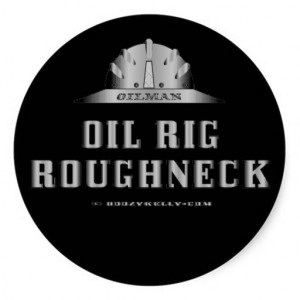 Oil Rig Roughneck,Oil Field Sticker,Drilling Rig