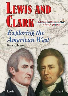 After trekking over four thousand miles, Meriwether Lewis, William ...