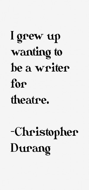 Christopher Durang Quotes amp Sayings