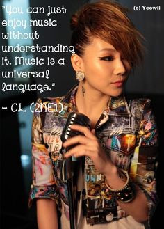 Quote from CL of 2NE1 More