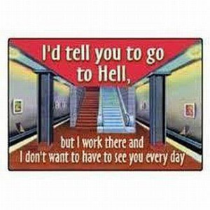 tell you to go to hell