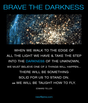 We don’t have to be afraid of the darkness