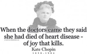 ThinkerShirts.com presents Kate Chopin and her famous quote 