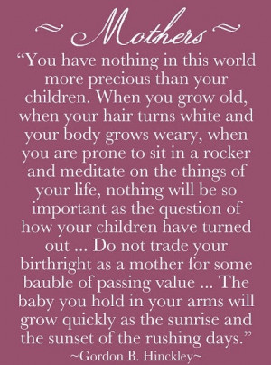 You Have Nothing In This World More Precious Than Your Children ...