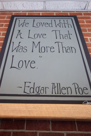 ... Poems, A Tattoo, Edgar Allen Poe, Families Tattoo Quotes, Love Quotes