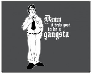 Funny Gangsta Sayings