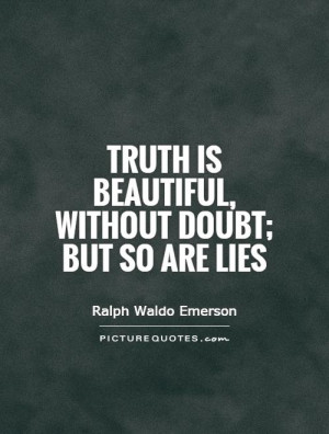 Quotes About Truth And Lies Quote On