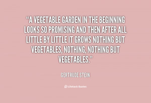 Quotes About Vegetable Garden