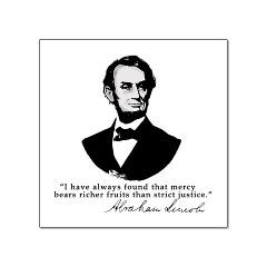 ... Abraham Lincoln Mercy Quotation > Abraham Lincoln Mercy Quote Posters