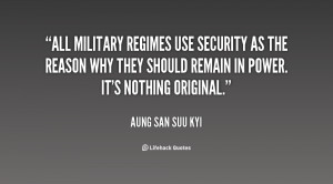 All military regimes use security as the reason why they should remain ...