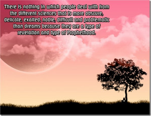 Dreams are of three types: one good dream which is a sort of good ...