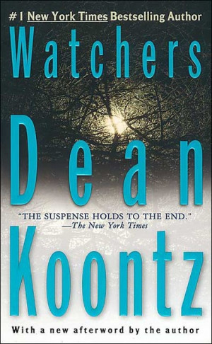 The Watchers by Dean Koontz