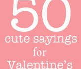 Cute sayings for Valentine's Day