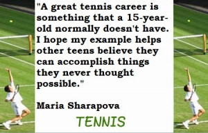 Tennis Quotes (Maria is my idol)