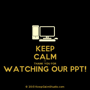 ... you for watching our ppt description computer keep calm and thank you