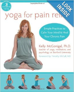 Yoga For Pain Relief by Kelly McGonigal, Ultimate Success Quotes