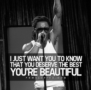 Lil Wayne Youre Beautiful Quote Picture