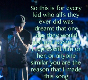 You are the reason I made this song. #Eminem