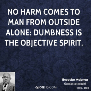 Theodor Adorno Quotes