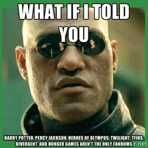 Matrix Morpheus - What if I told you Harry Potter, Percy Jackson ...