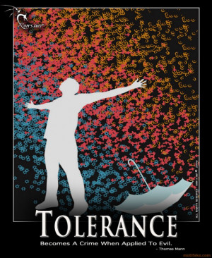 tolerance demotivational poster tags tolerance evil motivational